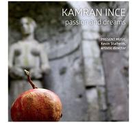 Kamran Ince: Passion & Dreams [Cd]