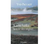 Kamtchatka, la terre des origines