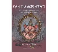 KAN DU GJENTA?!: DEN LILLE ILLUSTRERTE BOKA MED 100 NORSKE UTTRYKK