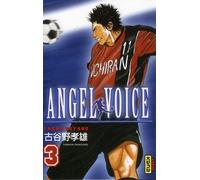 Kana angel voice tome 3