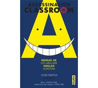 Assassination Classroom – Manuel de vocabulaire anglais – Korotan – Kana