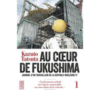 KANA Au coeur de Fukushima tome 1