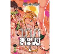 Bucket List of the dead - Tome 12