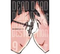 Kana Dead dead demon's dededededestruction tome 9