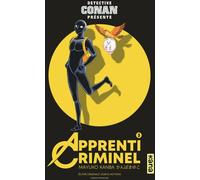 KANA Détective Conan - Apprenti criminel tome 3