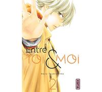 KANA Entre toi et moi tome 2