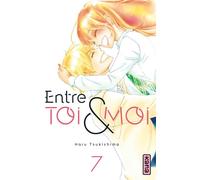 KANA Entre toi et moi tome 7