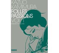 Kana folles passions tome 1