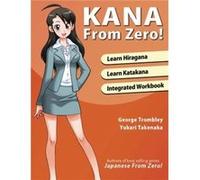 Kana from Zero by George Trombley Yukari Takenaka George Trombley (Auteur)