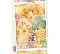 Kana it's your world tome 1