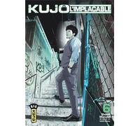 KANA Kujô l'implacable tome 6