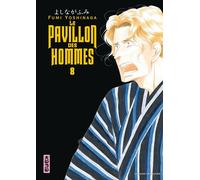 Kana le pavillon des hommes tome 8