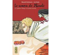 KANA Le roman de Naruto - Le 7ème Hokage et la spirale du destin