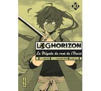 Kana Log Horizon - la brigade du vent de l'ouest tome 10