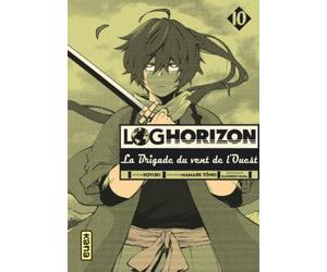 Kana Log Horizon - la brigade du vent de l'ouest tome 10