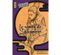 KANA Naruto - Le roman de Shikamaru