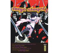 KANA Ninja Slayer tome 3