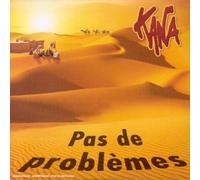 Kana - Pas De Problèmes