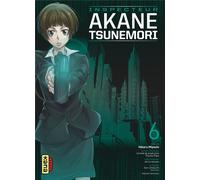 KANA Psycho-pass - inspecteur Akane Tsunemori tome 6