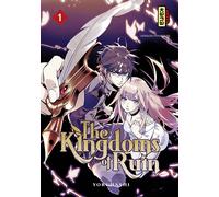 Kana The kingdoms of ruin tome 1