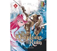 Kana The kingdoms of ruin tome 6