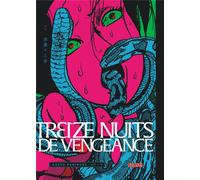 Kana Treize nuits de vengeance tome 2