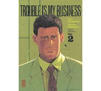 KANA trouble is my business tome 2