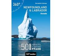 Kanada - Newfoundland und Labrador: 50 Tipps abseits der ausgetretenen Pfade