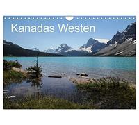 Kanadas Westen 2026 (Wandkalender 2026 DIN A4 quer), CALVENDO Monatskalender: Die schönsten Landschaften des kanadischen Westen