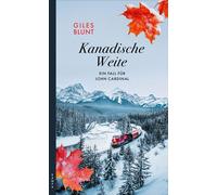 Kanadische Weite Ein Fall für John Cardinal - Giles Blunt - Kampa Verlag - ebook (ePub) - Livre
