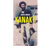 Kanaky: Sur les traces d'Alphonse Dianou