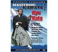 KANAZAWA MASTERING KARATE: KYU KATA by Rising Sun Productions