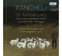 Kancheli: 33 Miniatures