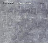 Kancheli: In L'istesso Tempo by Gidon Kremer (2005-03-22)