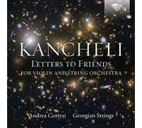 Giya Kancheli – Letters to Friends – CD – Edel