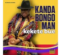 Kanda Bongo Man - Kekete Bue [Import]