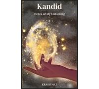 Kandid: Pieces of My Unfolding