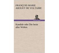 Kandide Oder Die Beste Aller Welten