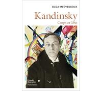 Kandinsky: Corps et âme