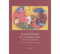 Kandinsky et l'inspiration: Poésie et peinture
