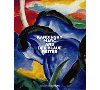 Kandinsky, Marc, and Der Blaue Reiter