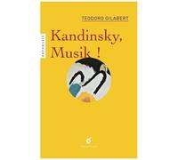 Kandinsky, Musik !
