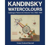 Kandinsky Watercolours: Catalogue Raisonne : 1922-1944 (002)
