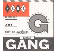 Kane Gang, The - Don't Look Any Further