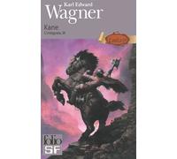 Kane L'intégrale - Karl Edward Wagner - Gallimard - Poche - Roman