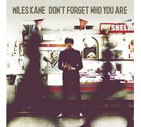 Kane, Miles - Don't Forget Who You are [Import]