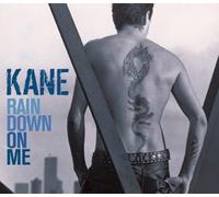 Kane - Rain Down on Me [Import]