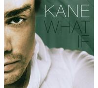 Kane - What If