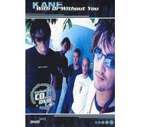 With Or Without You - Kane