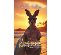Kangourou, voleur de mon coeur : Version livre de poche